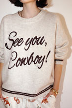Load image into Gallery viewer, See You Cowboy Sweater
